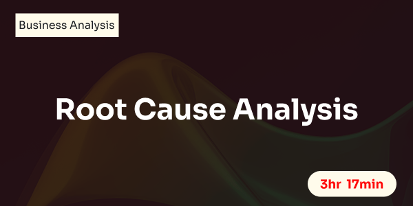 Root Cause Analysis