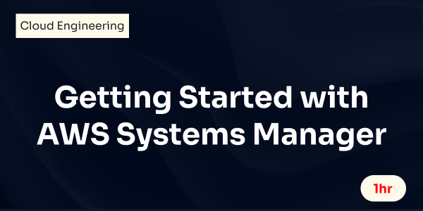 Getting Started with AWS Systems Manager