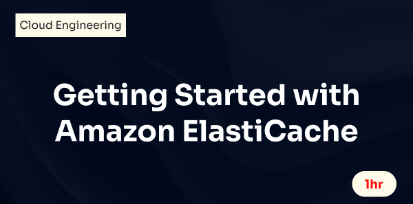 Getting Started with Amazon ElastiCache