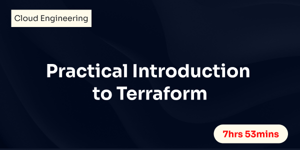 Practical Introduction to Terraform