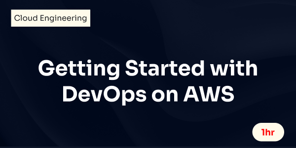 Getting Started with DevOps on AWS