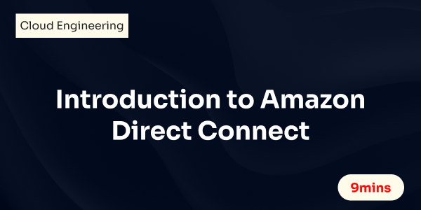 Introduction to Amazon Direct Connect