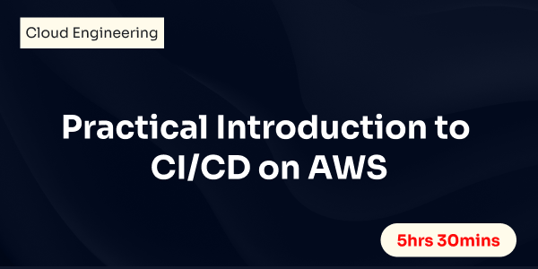Practical Introduction to CI/CD on AWS