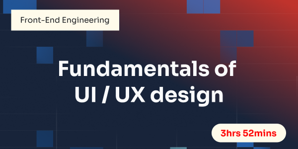 Fundamentals of UI / UX design