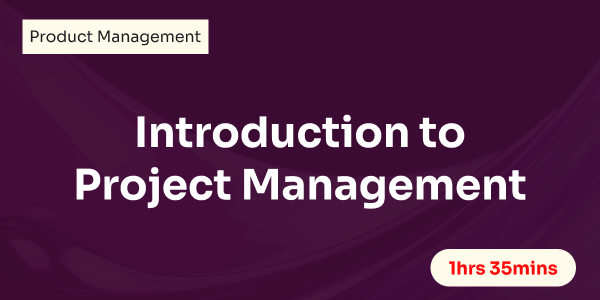 Introduction to Project Management