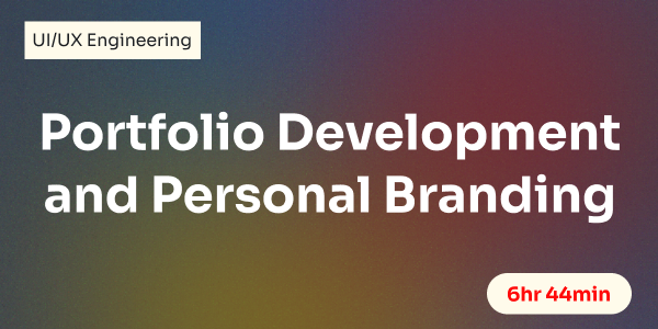Portfolio Development and Personal Branding