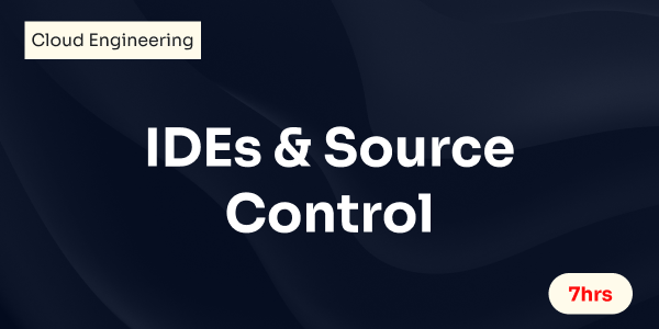 IDEs & Source Control