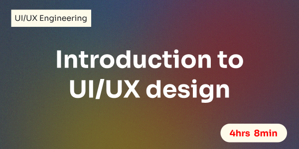 Introduction to UI/UX design