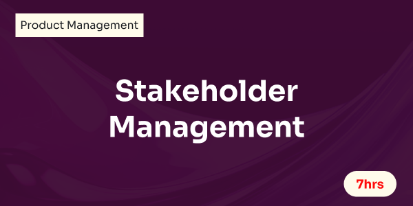 Stakeholder Management